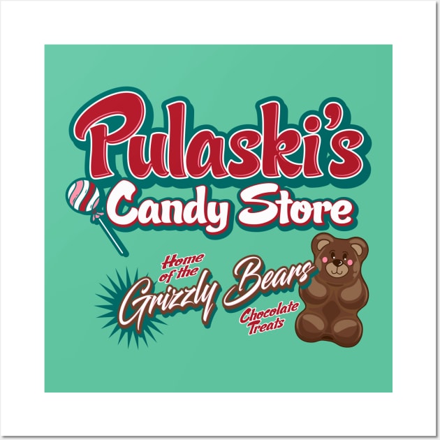 Pulaski's Candy Store Wall Art by BrainSmash